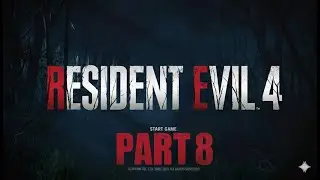 Resident Evil 4 Live (Part 8)