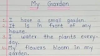 10 Lines Essay on My #Garden in English #My Garden Essay for Students  #Paragraph on My Garden