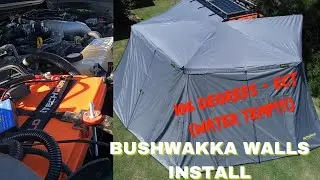PRADO gets a bit hot | BUSHWAKKA 270 Awning Walls Install