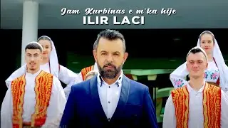 Ilir Laçi - Jam Kurbinas e m'ka hije