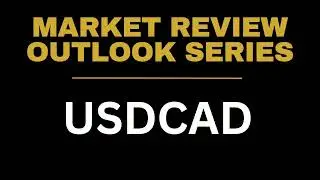 Market Review & Outlook Cover - USDCAD