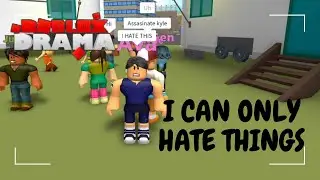 Total Roblox Drama But I Can Only HATE Things! (FUNNY MOMENTS)