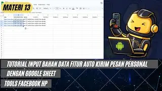 13 MATERI INPUT BAHAN FITUR KIRIM PESAN PERSONAL DENGAN GOOGLE SHEET | BOT FACEBOOK HP AUTOMATION