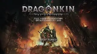 Dragonkin: The Banished - Official Tracker Update Teaser Trailer