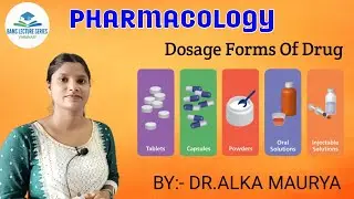 PHARMACOLOGY ।। DOSAGE FORMS OF DRUG ।। CLASSIFICATION।। BAMS LECTURE SERIES VARANASI