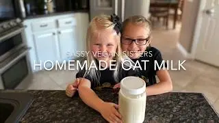 Easy Oat Milk | Vegan Milk | Easy and Simple | Sassy Vegan Sisters
