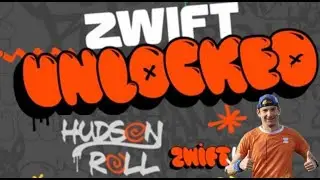 ZWIFT UNLOCKED / STAGE 1 HUDSON ROLL / 6.9KM