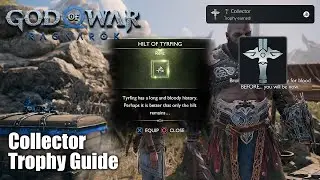 God of War Ragnarok - Collector Trophy Guide (Obtain all 14 Relics and Sword Hilts)