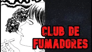 Club de fumadores (manga narrado de terror) - Frecuencia Creepy 💀