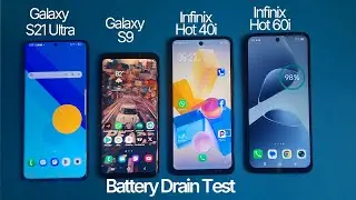 Samsung Galaxy S21 Ultra против Infinix Hot 60i / Infinix Hot 40i / Galaxy S9 &mdash; тест разряда акку...
