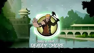 Shadow Fight 2 OST | Deadly Smoke |
