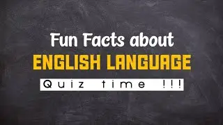 Fun facts about English language | Quiz time | Lit Dictionary