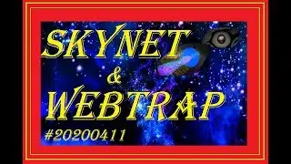 SKYNET & WEBTRAP : FUTUR presque ACTUEL ; Corbett & Pilato
