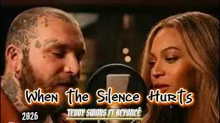 When the Silence Hurts.Emotional and Romantic song release by Teddy Swims ft Beyoncé 2026