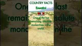 Country Fact - Eswatini  (eSwatini / Umbuso weSwatini) #geography #countryfacts #eswatini