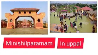 Mini shilparamam in uppal |hyderabad||timings||entry fees||