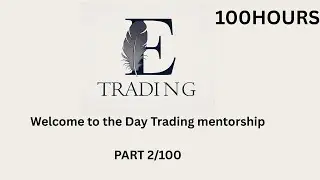 A 100-Hour Trading Course for Serious Trader (Part 2/100) 1HOUR