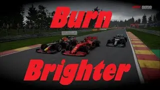 Burn Brighter | F1 2020
