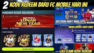2 KODE REDEEM BARU FC MOBILE HARI INI CLAIM HADIAH GRATIS BOCORAN DRAFT BARU & EVENT BARU FC MOBILE