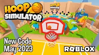 Roblox Hoop Simulator New Code May 2023