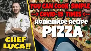 How To Make Homemade Pizza | Crunchy Pizza Recipe | Chef Luca On How To Make Homemade Pizza