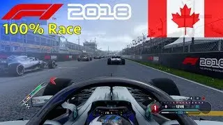 F1 2018 - Let's Make Bottas World Champion #7: 100% Race Canada
