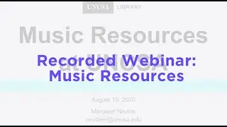 Faculty Webinar: Intro to Music Resources
