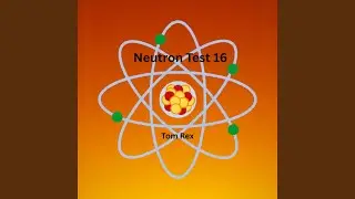 Neutron Test 16