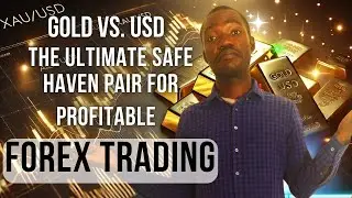 Gold vs. USD: The Ultimate Safe Haven Pair for Profitable Forex Trading | Beginner Tips