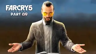 Far Cry 5 | Story Mode Gameplay Walkthrough | Part 09