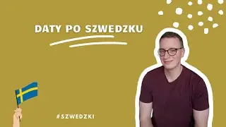 SZWEDZKI OD PODSTAW: Daty po szwedzku 📅
