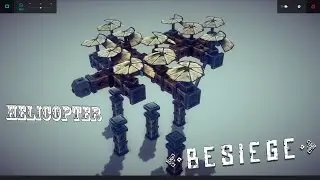 Besiege DYI - Basic Helicopter