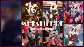 Todas las INTERPRETACIONES + REVELACIÓN de METALIEBRE en ¿Quién Es La Máscara? 2025