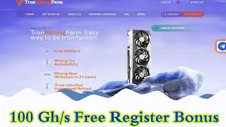 tronminingfarm Reviews l 100 Gh/s Free Register Bonus l Min Deposit 200TRX l Withdraw Instant Proof