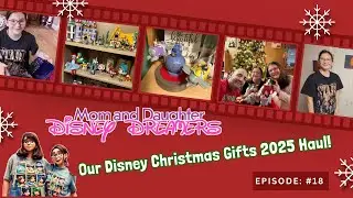 Our Disney Christmas Gifts 2025 Haul!  Episode #18