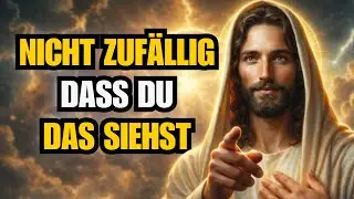 Dies Ist Kein Zufall: Eine Dringende Botschaft Für Deine Seele | Gottes - Gottes Botschaften