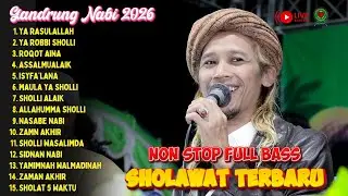 SHOLAWAT GANDRUNG NABI NONSTOP | Dzikir Malam
