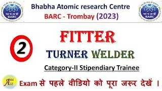 BARC Fitter Class - 2 paper 2023 | BARC Fitter questions 2023 | BARC Admit Card | #BARC  @Abhi_A2Z ​
