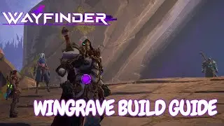 Wayfinder Wingrave Build Guide