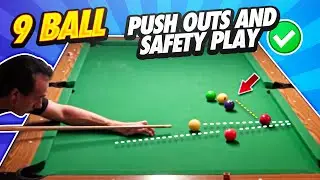 9 Ball - Push outs and Safety Play