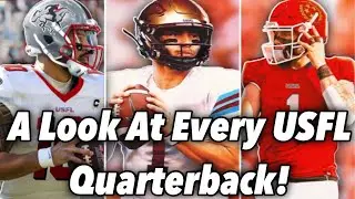A Look at Every USFL QB!