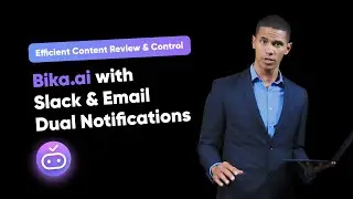 Efficient Content Review & Control  | Bika.ai with Slack & Email Dual Notifications
