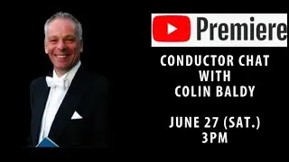 Conductor Chat with Colin Baldy