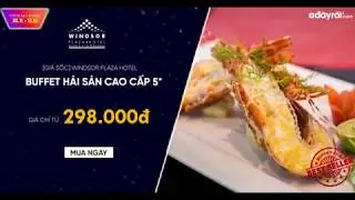 THƯỞNG THỨC BUFFET 5 SAO TẠI WINDSOR PLAZA HOTEL VỚI GI&Aacute; CHỈ 298.000Đ!