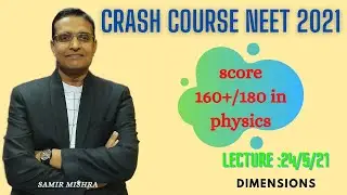Units & Dimensions :: Physics Crash Course For NEET 2021