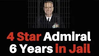 #157 Admiral Sentenced to 6 Years in Prison.