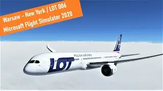 Warsaw - New York LOT 006 EXTREME TURBULENCE [LOT 787] - MSFS 2020 - LIVE WEATHER (1080P HD)