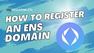 HOW TO REGISTER AN ENS DOMAIN - TUTORIAL
