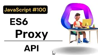ES6 Proxy API || JavaScript || Hindi || Coding Scenes