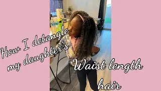 How I Detangle My Daughter Long Waist Length Hair #waistlengthhair #kids  #hairgrowth #naturalhair